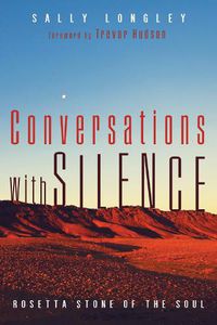 Cover image for Conversations with Silence: Rosetta Stone of the Soul