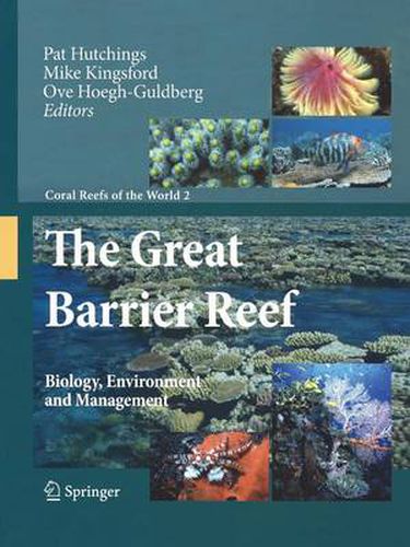 Cover image for The Great Barrier Reef: Biology, Environment and Management