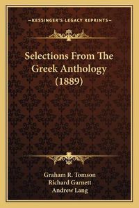 Cover image for Selections from the Greek Anthology (1889)