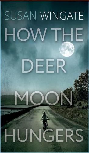 Cover image for How the Deer Moon Hungers