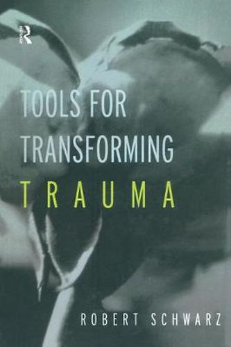 Cover image for Tools for Transforming Trauma