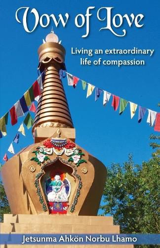 Cover image for Vow of Love: Living an extraordinary life of compassion