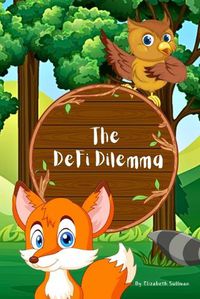 Cover image for The Defi Dilemma