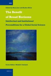 Cover image for The Benefit of Broad Horizons: Intellectual and Institutional Preconditions for a Global Social Science