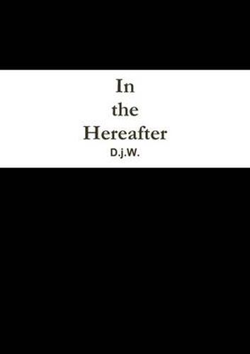 Cover image for In the Hereafter