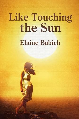 Cover image for Like Touching the Sun