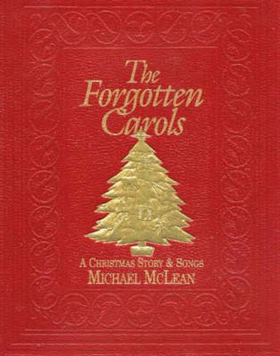 Cover image for Forgotten Carols: A Christmas Story and Songs