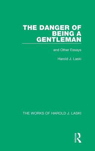 Cover image for The Danger of Being a Gentleman: and Other Essays