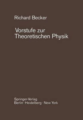 Vorstufe zur Theoretischen Physik