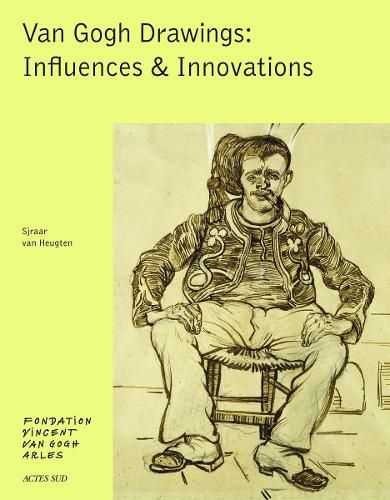 Cover image for Van Gogh Drawings: Influences & Innovations