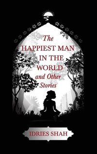 Cover image for World Tales II: The Happiest Man in the World and Other Stories