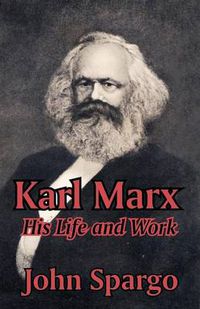 Cover image for Karl Marx: His Life and Work