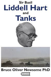 Cover image for Sir Basil Liddell Hart and Tanks