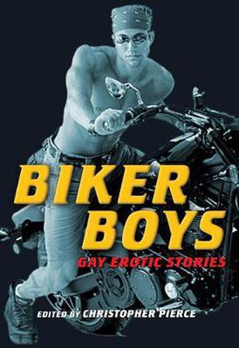 Cover image for Biker Boys: Gay Erotic Stories