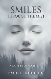 Cover image for Smiles Through The Mist