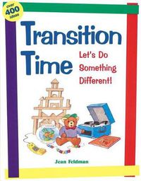 Cover image for Transition Time: Let's Do Something Different: Let's Do Something Different