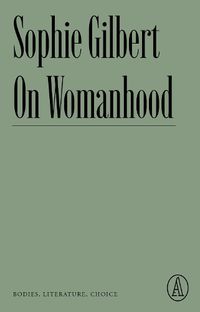 Cover image for On Womanhood: Bodies, Literature, Choice