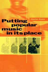 Cover image for Putting Popular Music in its Place