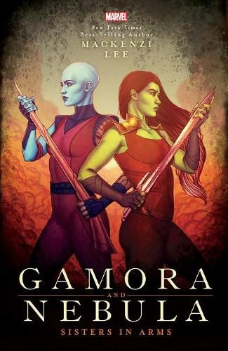 Gamora and Nebula: Sisters in Arms (Marvel)