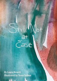 Cover image for Still Not at Ease