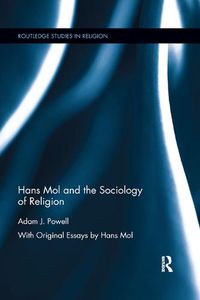 Cover image for Hans Mol and the Sociology of Religion