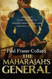 Cover image for The Maharajah's General (Jack Lark, Book 2): A fast-paced British Army adventure in India