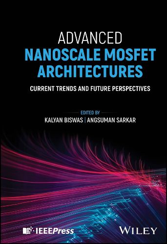Cover image for Advanced Nanoscale MOSFET Architectures