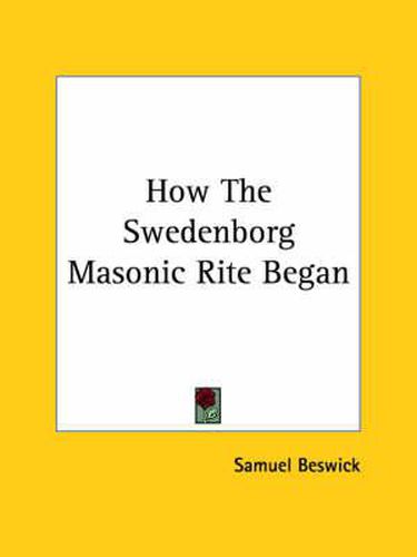 Cover image for How the Swedenborg Masonic Rite Began