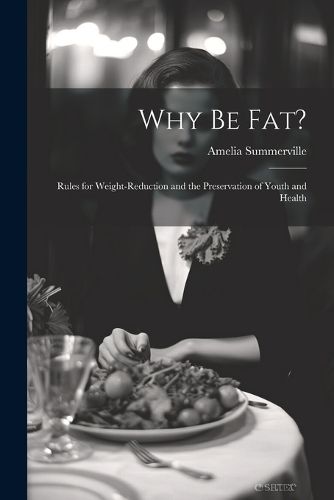 Cover image for Why Be Fat?