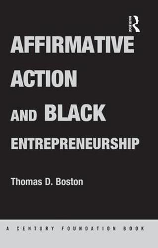 Cover image for Affirmative Action and Black Entrepreneurship