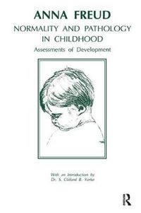 Cover image for Normality and Pathology in Childhood: Assessments of Development