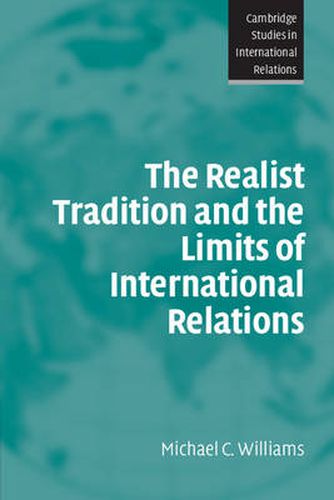Cover image for The Realist Tradition and the Limits of International Relations