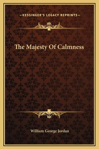 The Majesty of Calmness