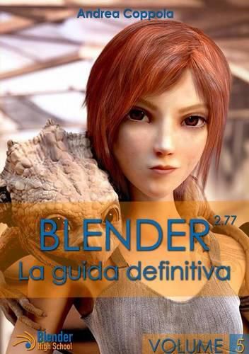 Cover image for Blender - La Guida Definitiva - Volume 5