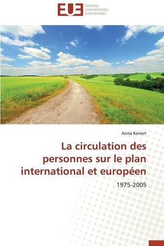 Cover image for La Circulation Des Personnes Sur Le Plan International Et Europ en