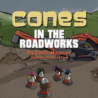 Cover image for Cones in the Roadworks