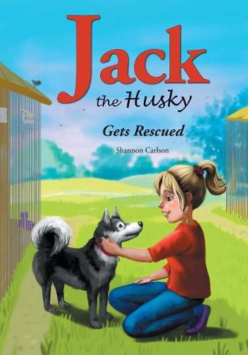 Cover image for Jack the Husky: Gets Rescued