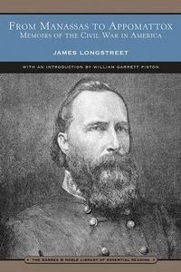 Cover image for From Manassas to Appomattox (Barnes & Noble Library of Essential Reading): Memoirs of the Civil War in America