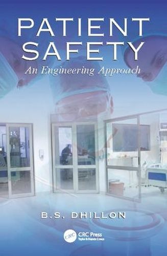 Cover image for Patient Safety: An Engineering Approach