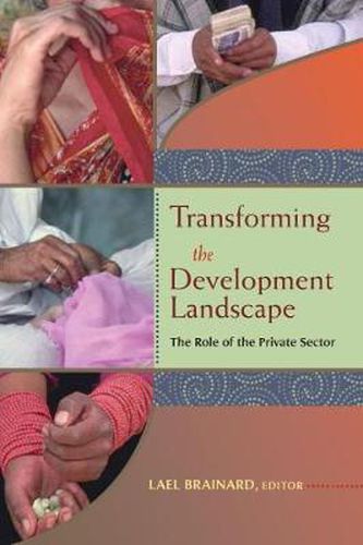 Cover image for Transforming the Development Landscape: The Role of the Private Sector