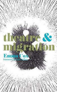 Cover image for Theatre and Migration