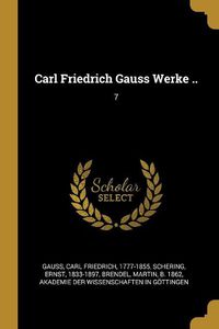 Cover image for Carl Friedrich Gauss Werke ..