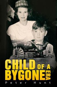 Cover image for Child of a Bygone Era