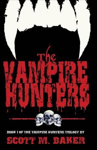 Cover image for The Vampire Hunters: Book One of The Vampire Hunters Trilogy