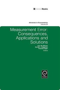 Cover image for Measurement Error: Consequences, Applications and Solutions