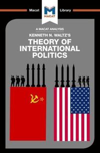 Cover image for An Analysis of Kenneth Waltz's Theory of International Politics: Theory of International Politics