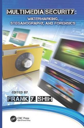 Cover image for Multimedia Security: Watermarking, Steganography, and Forensics