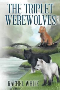 Cover image for The Triplet Werewolves