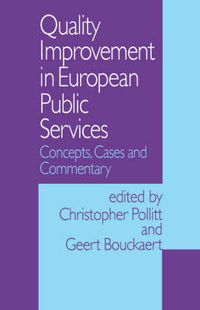 Cover image for Quality Improvement in European Public Services: Concepts, Cases and Commentary