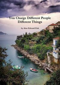 Cover image for You Charge Different People Different Things